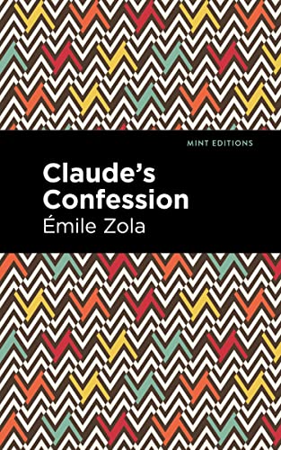 Claude's Confession (Mint Editions―In Their Own Words: Biographical and Autobiographical Narratives)