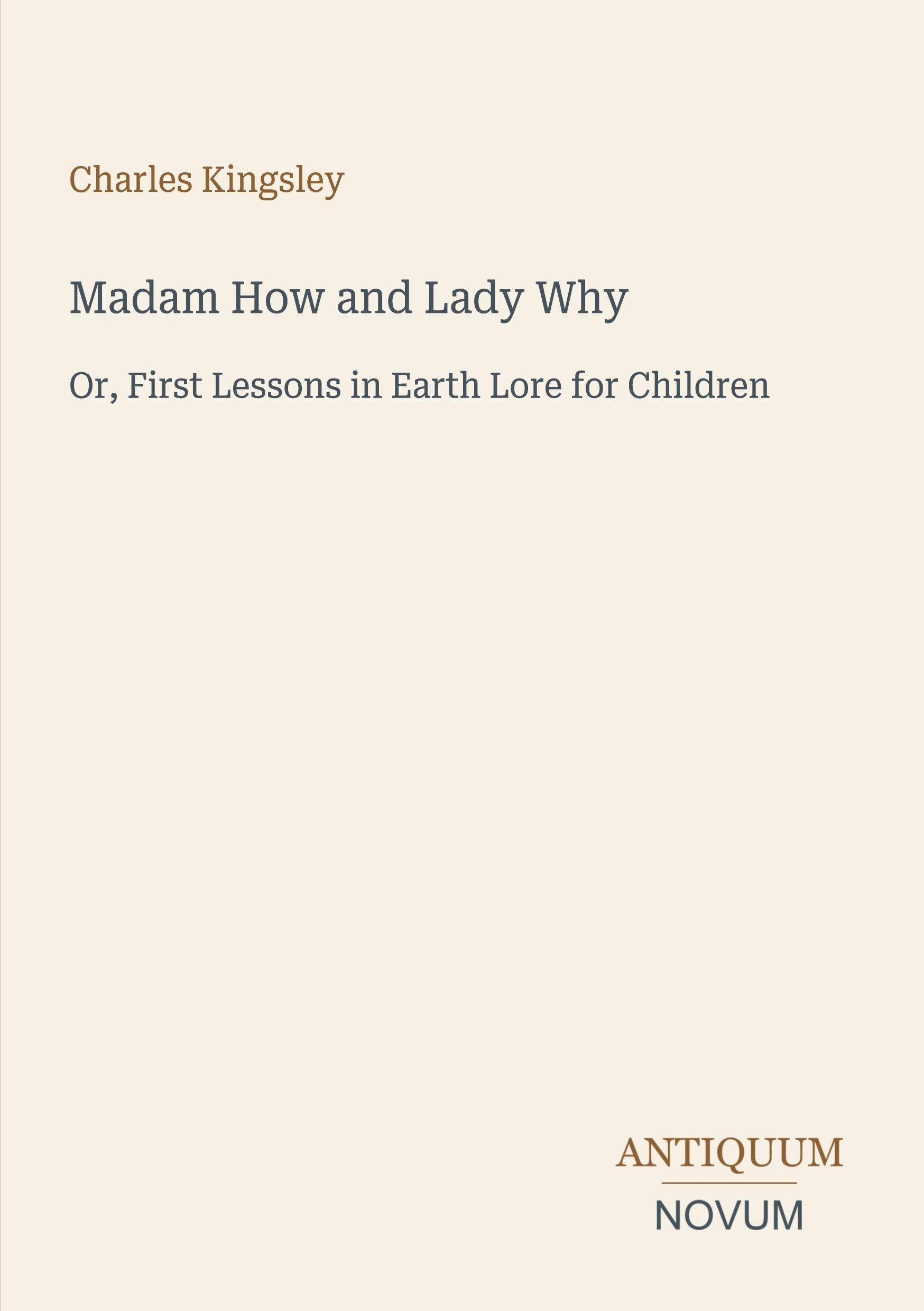 Madam How and Lady Why