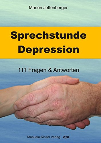 Sprechstunde Depression: 111 Fragen & Antworten de Marion Jettenberger