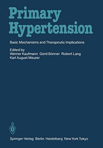 Primary Hypertension: Basic Mechanisms and Therapeutic Implications
