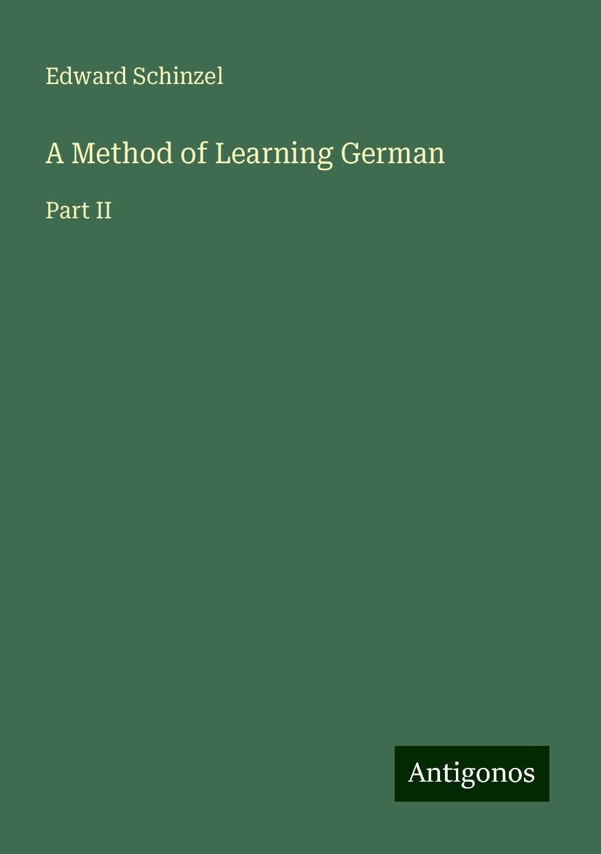 A Method of Learning German: Part II