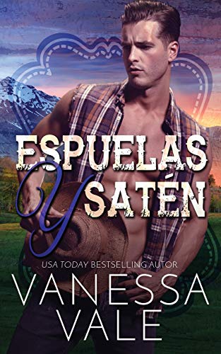 Espuelas y Satén (Vaqueros del Rancho Lenox, Band 2)