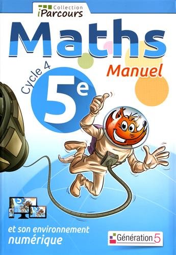 Maths 5e, cycle 4 : manuel