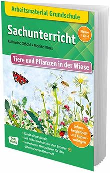 Arbeitsmaterial Grundschule. Sachunterricht. Tiere und Pflanzen in der Wiese. Lehrerbegleitheft und Kopiervorlagen. In mehreren Niveaustufen für den ... Grundschule – Sachwissen im Kamishibai)