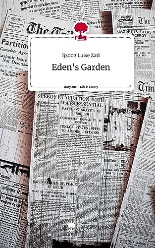 Eden's Garden. Life is a Story - story.one