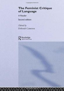 Feminist Critique of Language: second edition: A Reader (World and Word)