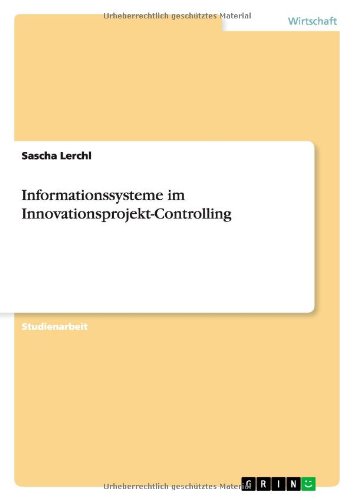 Informationssysteme im Innovationsprojekt-Controlling