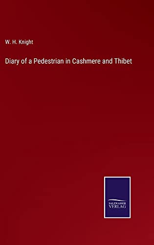 Diary of a Pedestrian in Cashmere and Thibet