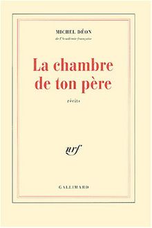 La chambre de ton père