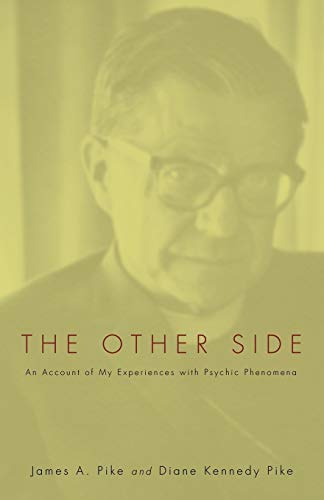 The Other Side: An Account of My Experiences with Psychic Phenomena