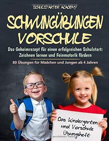 Schwungübungen Vorschule: Das Geheimnis für einen erfolgreichen Schulstart: Zeichnen lernen und Feinmotorik fördern - 80 Übungen für Mädchen und Jungen ab 4 Jahren