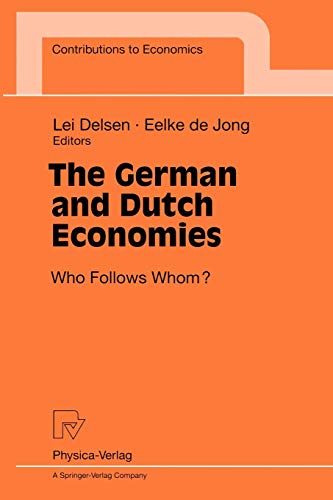 The German and Dutch Economies. Who Follows Whom? (Contributions to Economics)