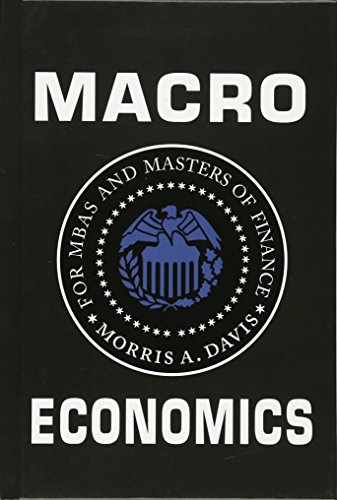 Macroeconomics for MBAs and Masters of Finance