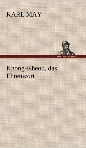 Khong-Kheou, das Ehrenwort