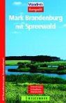 Spreewald/Mark Brandenburg