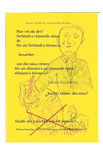 hur vet du det fförhindra rinnande näsa: för att eliminera en rinnande näsa