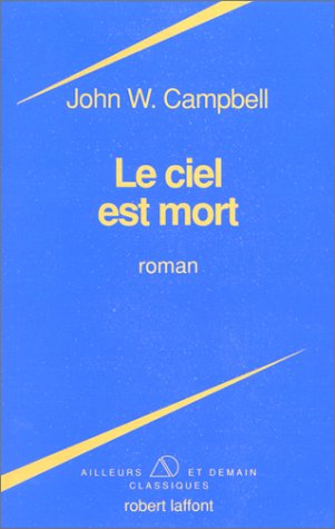 Le Ciel Est Mort (ailleurs Et Dem)