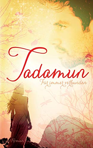 Tadamun - Für immer verbunden