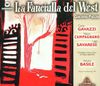 Puccini: La Fanciulla del West (Gesamtaufnahme) (ital.) (Aufnahme Mailand 1950)