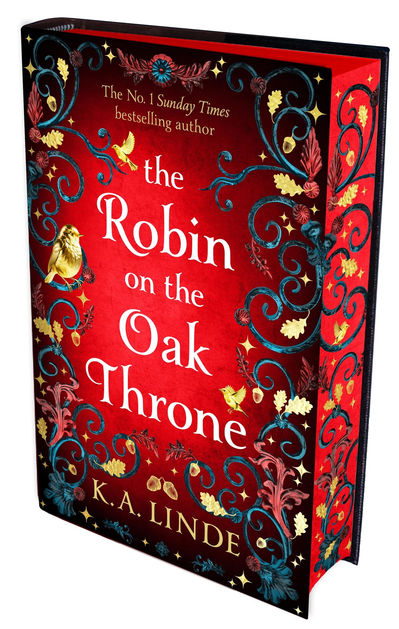 Linde, K. A. The Robin On The Oak Throne, The Incredible Sequel To The Sunday Times Bestseller With Monsters, Magic And Scorching Romance