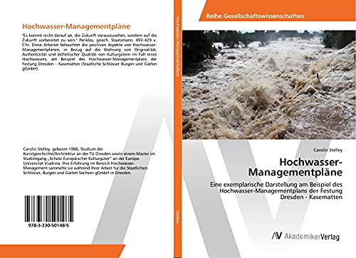 Hochwasser-Managementpläne: Eine exemplarische Darstellung am Beispiel des Hochwasser-Managementplans der Festung Dresden - Kasematten