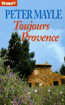 Toujours Provence.