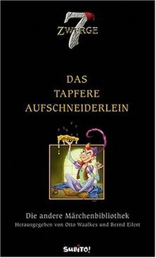 Die andere Märchenbibliothek 01. Das tapfere Aufschneiderlein