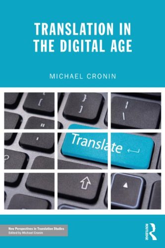 Translation in the Digital Age (New Perspectives in Translation Studies)