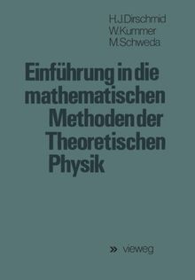 Einführung in die mathematischen Methoden der Theoretischen Physik