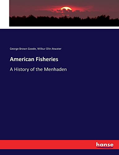 American Fisheries: A History of the Menhaden
