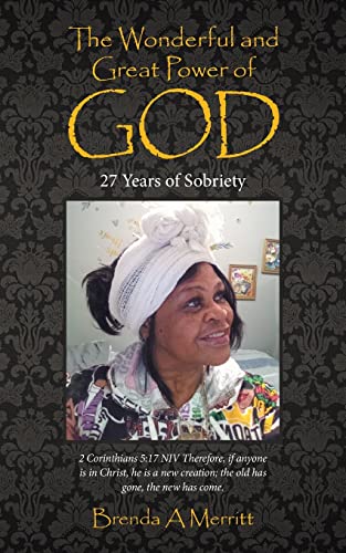 The Wonderful and Great Power of God: 27 Years of Sobriety