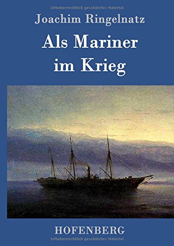 Als Mariner im Krieg