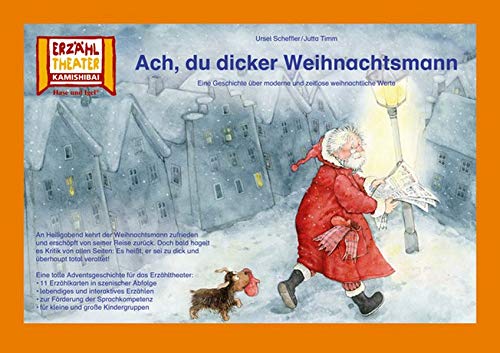 Kamishibai: Ach, du dicker Weihnachtsmann: 11 Bildkarten für das Erzähltheater