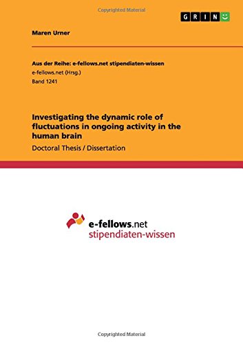 Investigating the dynamic role of fluctuations in ongoing activity in the human brain