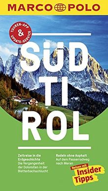 MARCO POLO Reiseführer Südtirol: Reisen mit Insider-Tipps. Inklusive kostenloser Touren-App & Update-Service