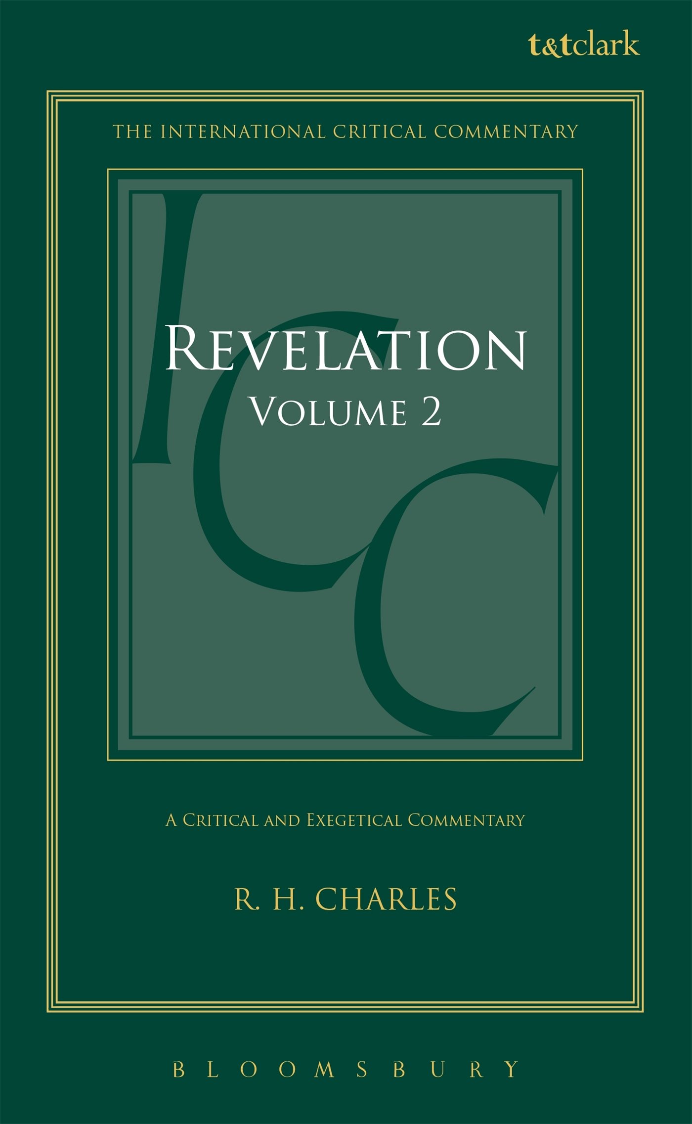 Revelation: With Introduction, Notes, and Indices Also the Greek Text and English Translation (International Critical Commentary Series, Band 2)