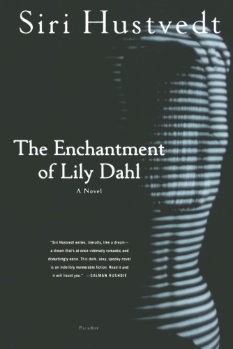 Siri Hustvedt The Enchantment Of Lily Dahl