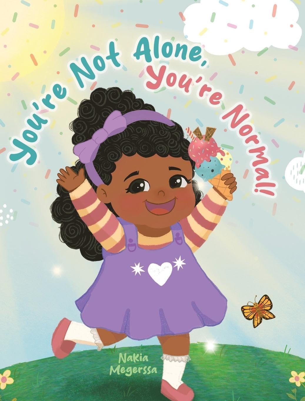 You're Not Alone, You're Normal!