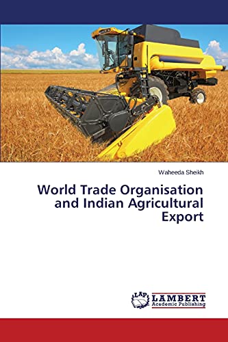 World Trade Organisation and Indian Agricultural Export