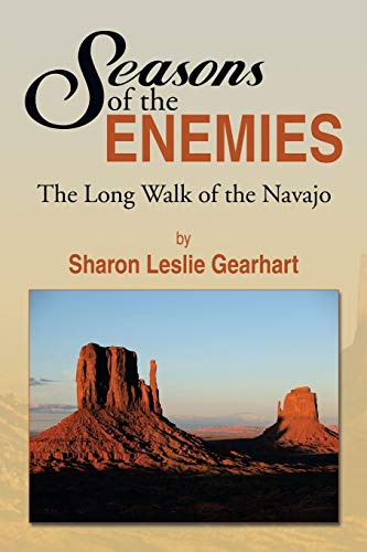 Seasons of the Enemies: The Long Walk of the Navajo