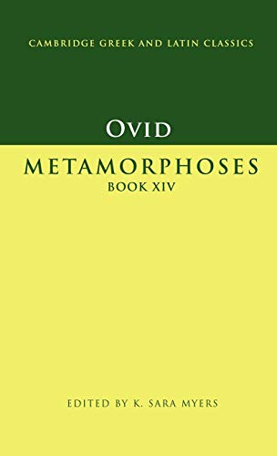 Ovid: Metamorphoses Book XIV (Cambridge Greek and Latin Classics)