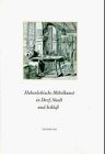 Hohenlohische Möbelkunst in Dorf, Stadt und Schloss: Eine Ausstellung im Museum Hirschwirtscheuer, Künzelsau