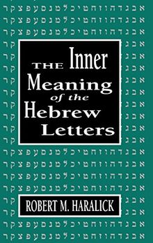 Inner Meaning of the Hebrew Letters