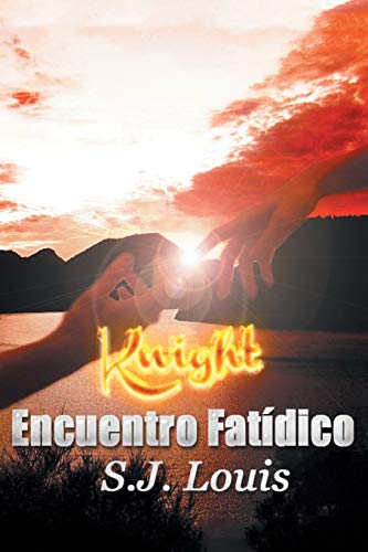 Knight: Encuentro Fatídico: Encuentro Fatidico