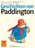 Geschichten von Paddington: Mit Bildern von Peggy Fortnum: Mit Illustrationen von Peggy Fortnum (Gulliver)