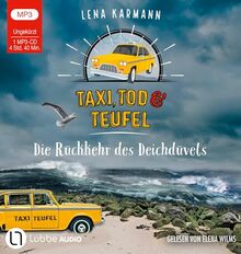 Taxi, Tod und Teufel - Die Rückkehr des Deichdüvels: Folge 06. (Mord auf Friesisch, Band 6)