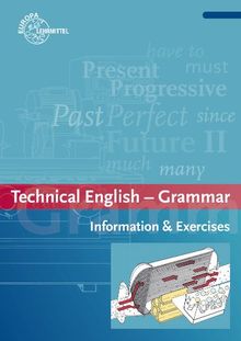 Technical English - Grammar: Information & Exercises