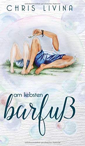 Am liebsten barfuß (Am liebsten- Reihe)