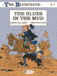 The Blues in the Mud (Bluecoats)