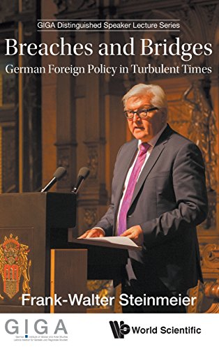 Breaches and Bridges: German Foreign Policy in Turbulent Times (GIGA Distinguished Speaker Lecture)